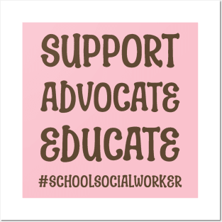 Support Educate Advocate School Counseling Posters and Art